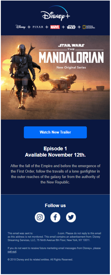 The fifth launch email came in on Monday October 28th, 2019 @ 6:51 pm with the subject line: “The NEW Mandalorian Trailer is here.”